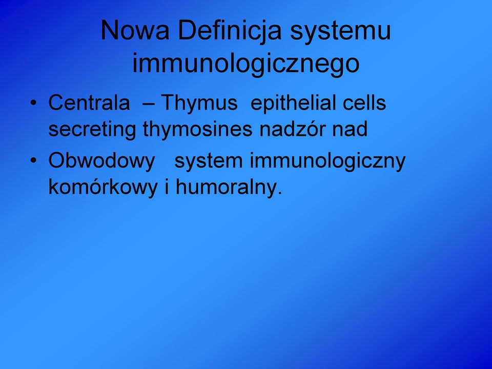 secreting thymosines nadzór nad