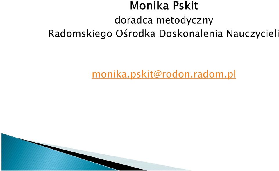 Ośrodka Doskonalenia