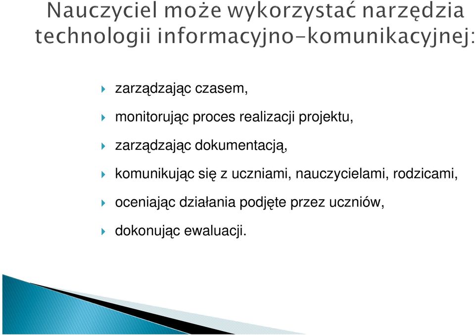 się z uczniami, nauczycielami, rodzicami,