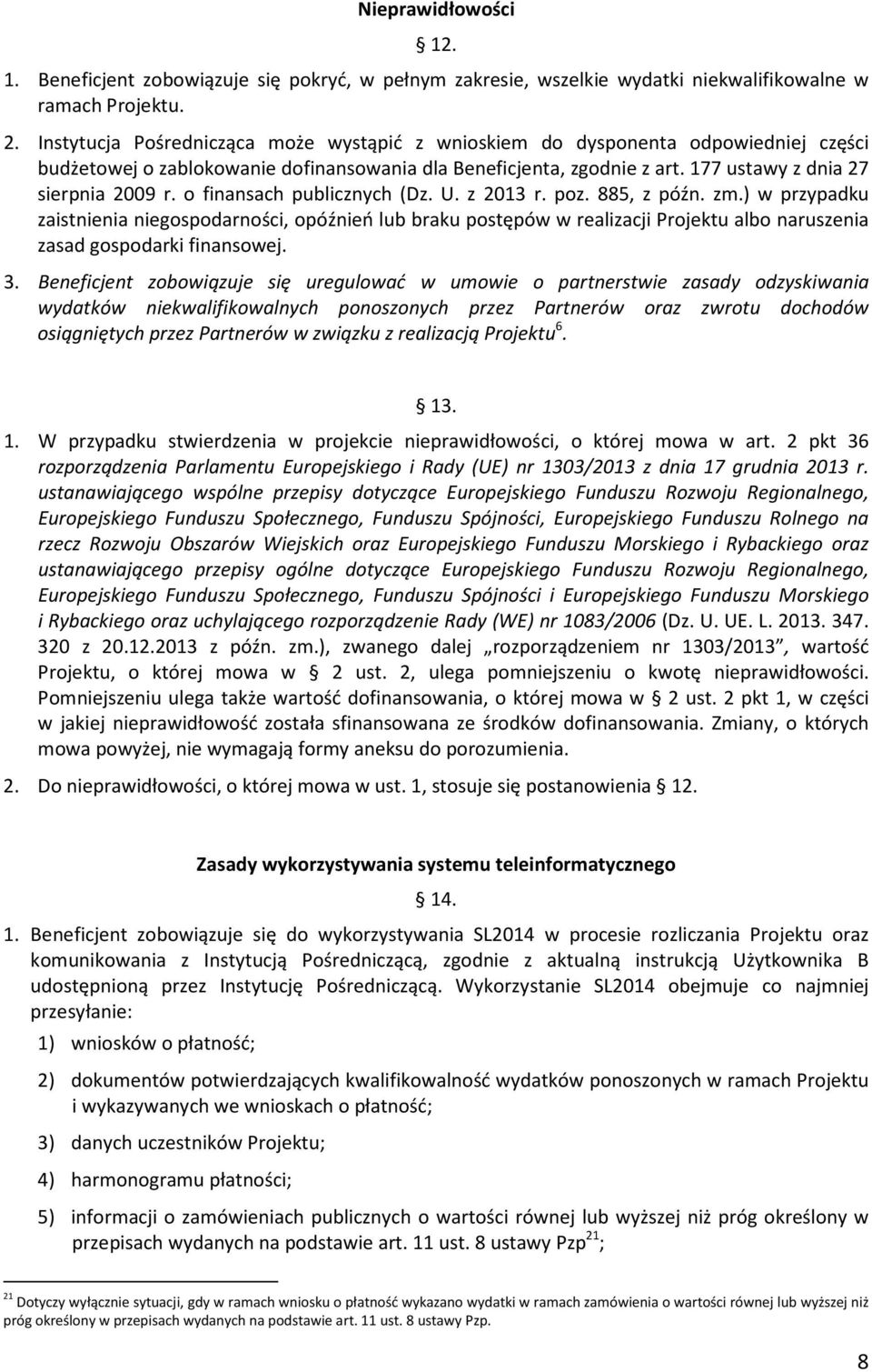 o finansach publicznych (Dz. U. z 2013 r. poz. 885, z późn. zm.