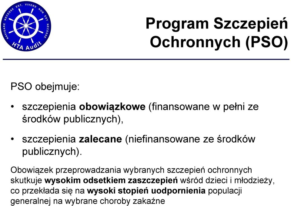 Obowiązek przeprowadzania wybranych szczepień ochronnych skutkuje wysokim odsetkiem zaszczepień