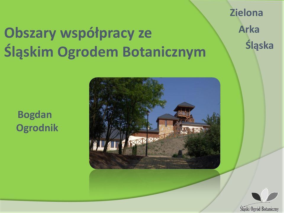 Botanicznym Zielona