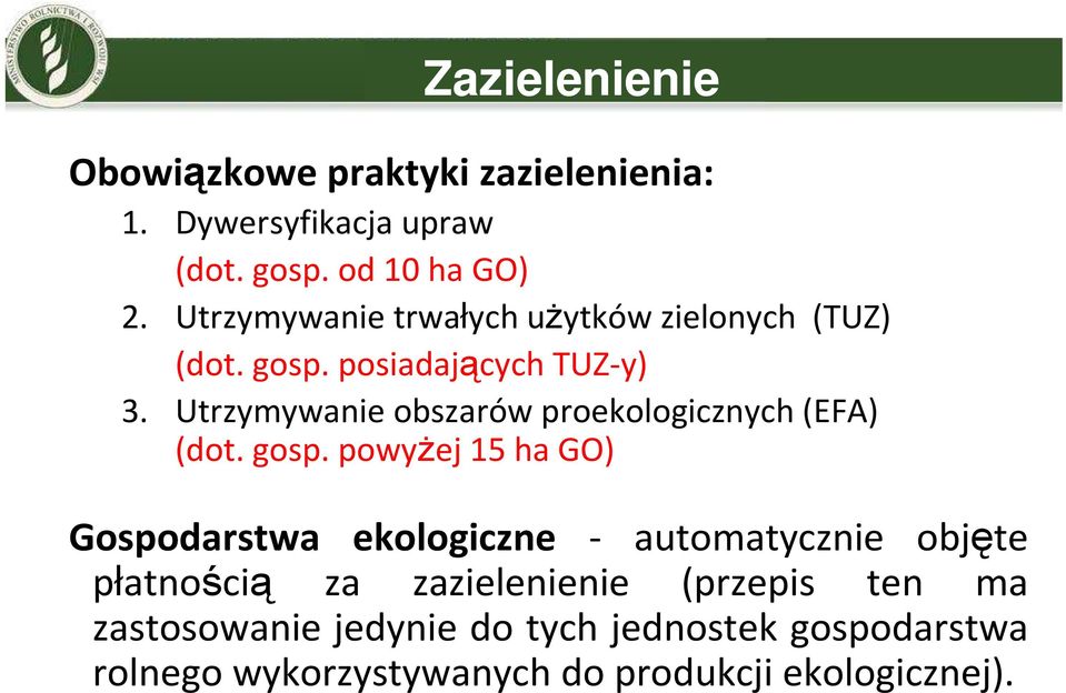 Utrzymywanieobszarówproekologicznych(EFA) (dot. gosp.