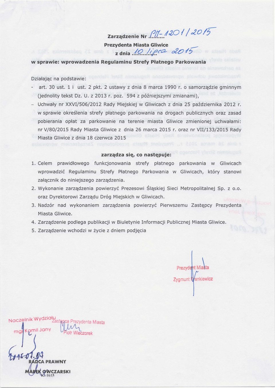 594 z późniejszymi zmianami), Uchwały nr XXVI/506/2012 Rady Miejskiej w Gliwicach 2 dnia 25 października 2012 r.