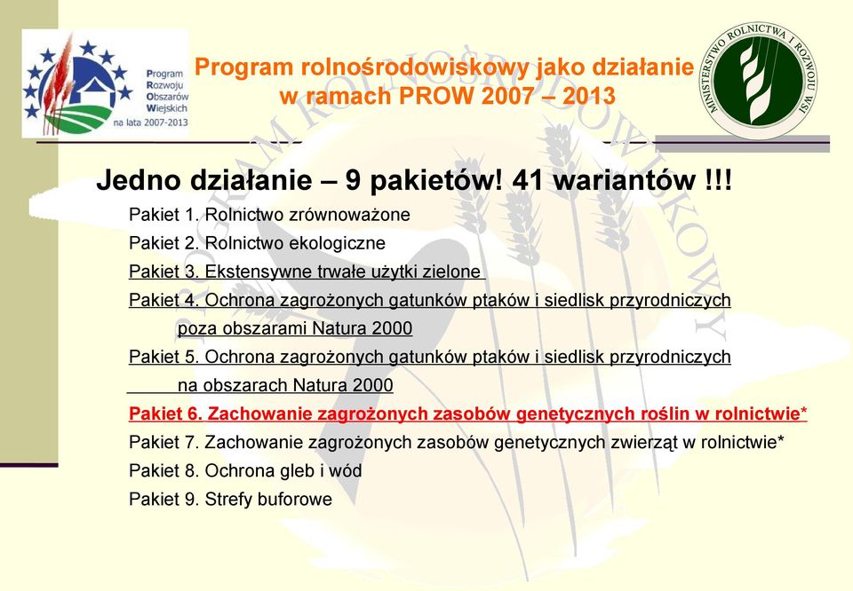 Ochrona zagrożonych gatunków ptaków i siedlisk przyrodniczych poza obszarami Natura 2000 Pakiet 5.