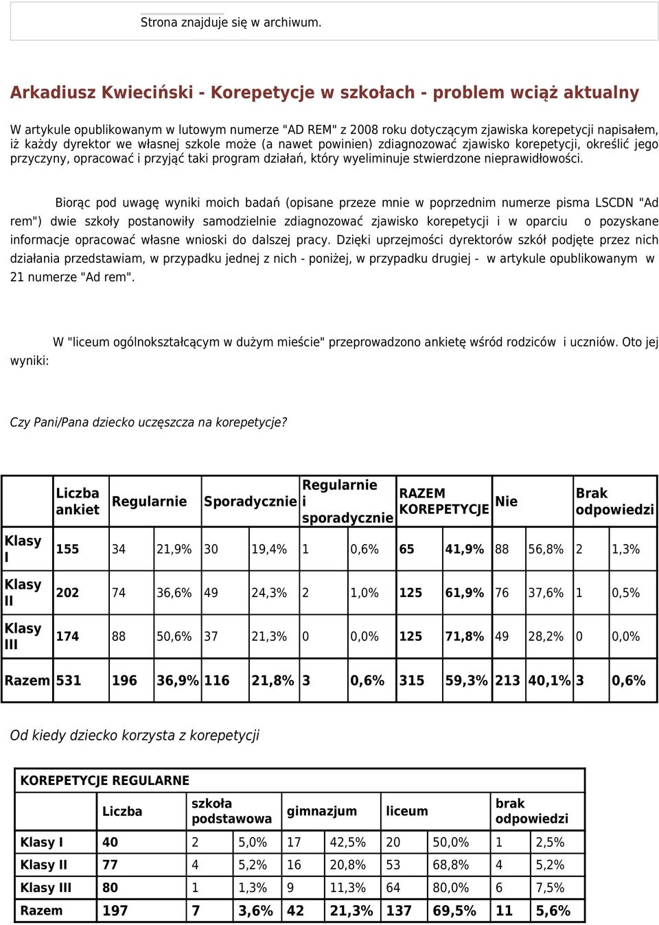 szkole może (a nawet powin) zdiagnozować zjawisko, określić jego przyczyny, opracować i przyjąć i program działań, który wyeliminuje stwierdzone prawidłowości.