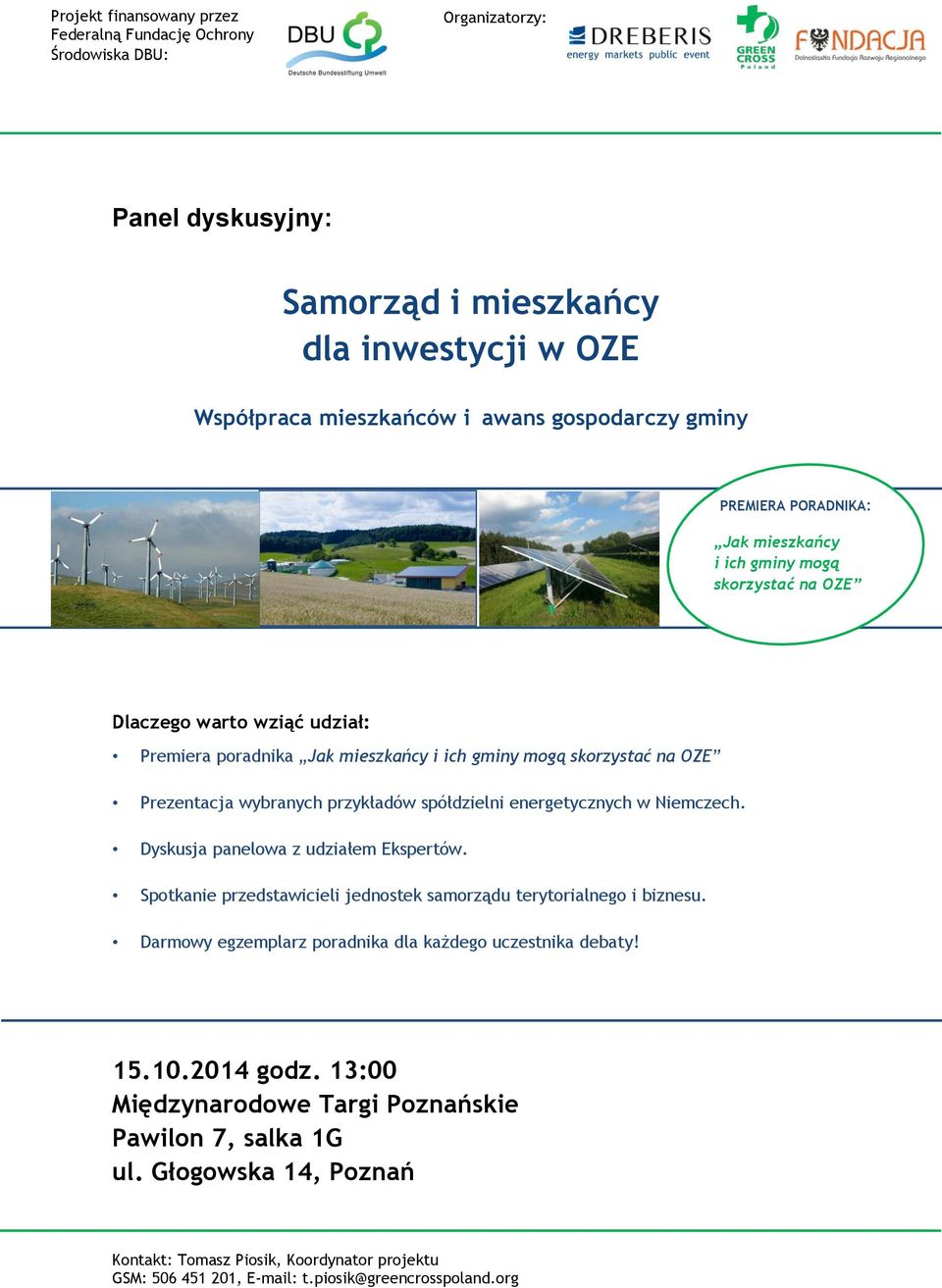 przykładów spółdzielni energetycznych w Niemczech. Dyskusja panelowa z udziałem Ekspertów.