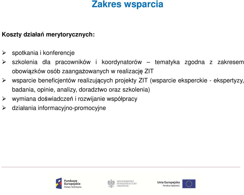 beneficjentów realizujących projekty ZIT (wsparcie eksperckie - ekspertyzy, badania, opinie,