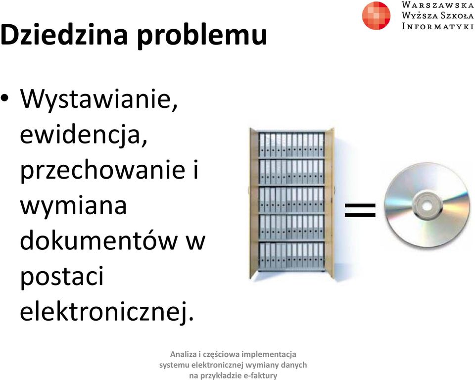 przechowanie i wymiana