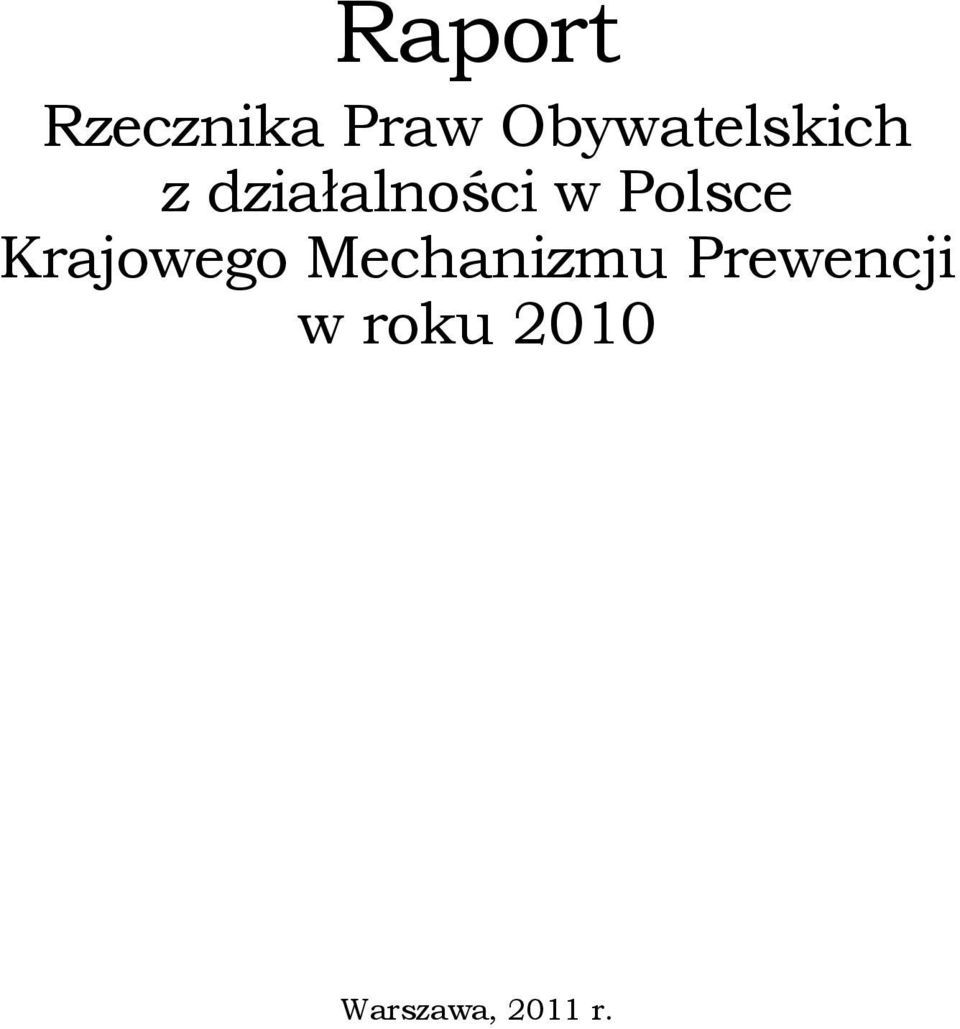w Polsce Krajowego Mechanizmu