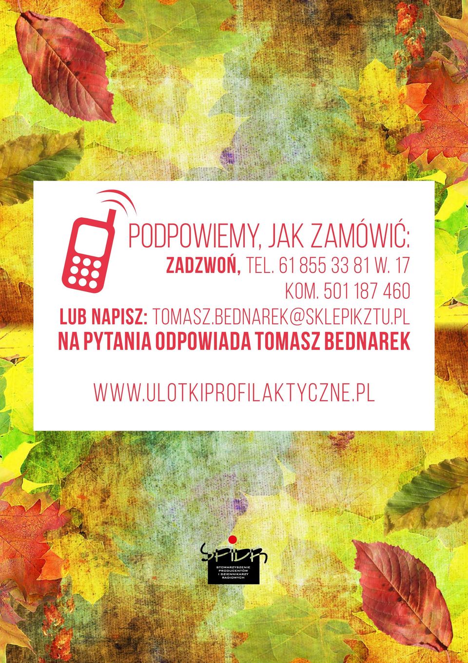 501 187 460 lub napisz: tomasz.