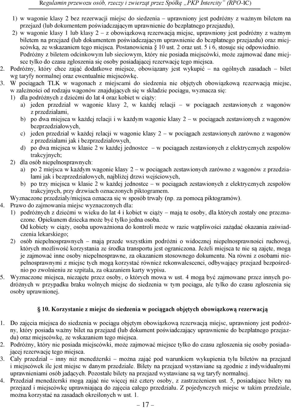 wskazaniem tego miejsca. Postanowienia 10 ust. 2 oraz ust. i 6, stosuje się odpowiednio.