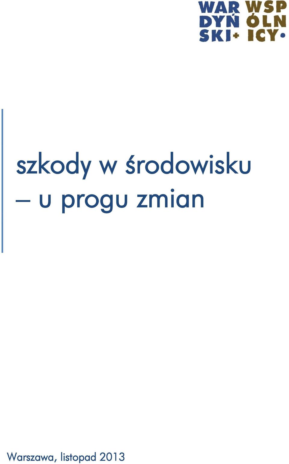 progu zmian
