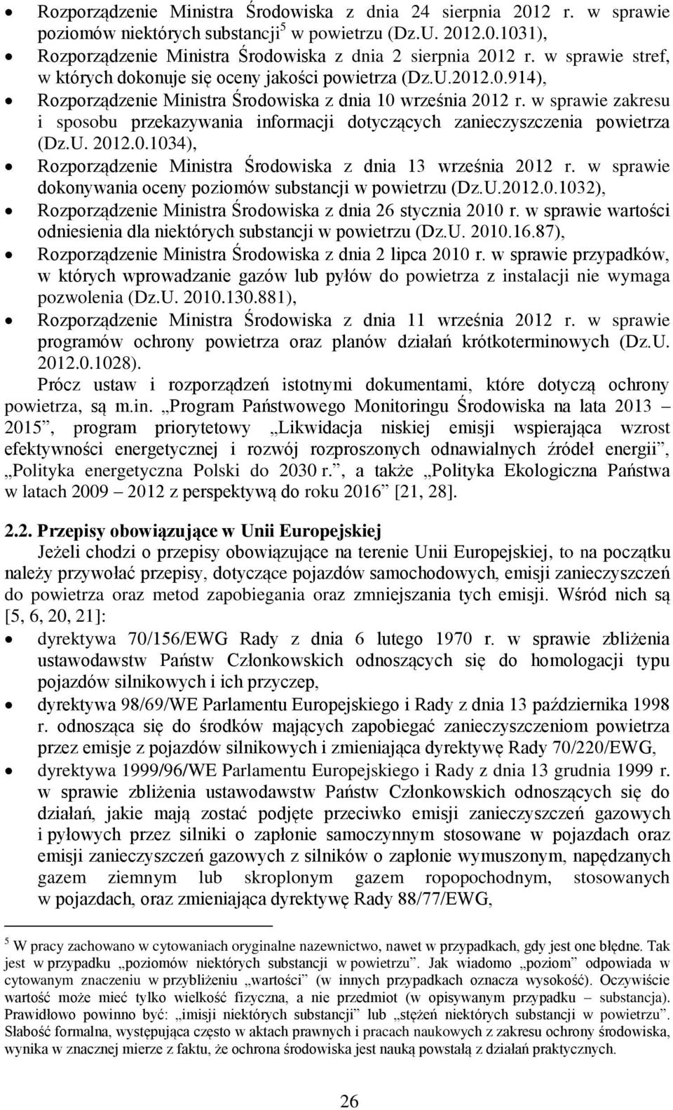 w sprawie zakresu i sposobu przekazywania informacji dotyczących zanieczyszczenia powietrza (Dz.U. 2012.0.1034), Rozporządzenie Ministra Środowiska z dnia 13 września 2012 r.