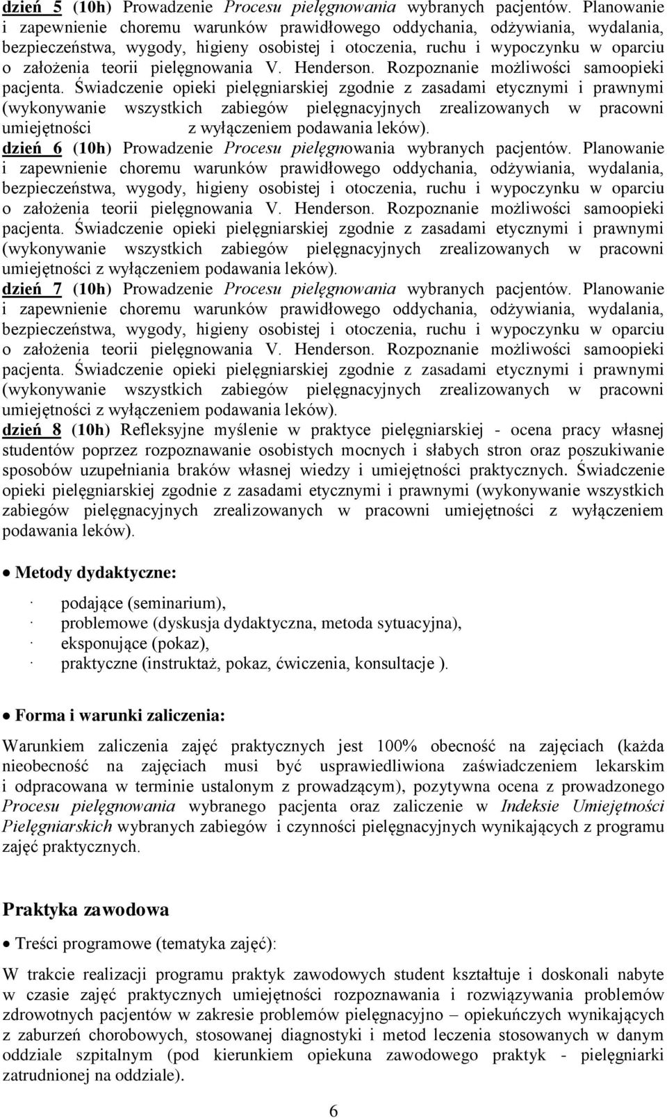 pielęgnowania V. Henderson. Rozpoznanie możliwości samoopieki pacjenta.