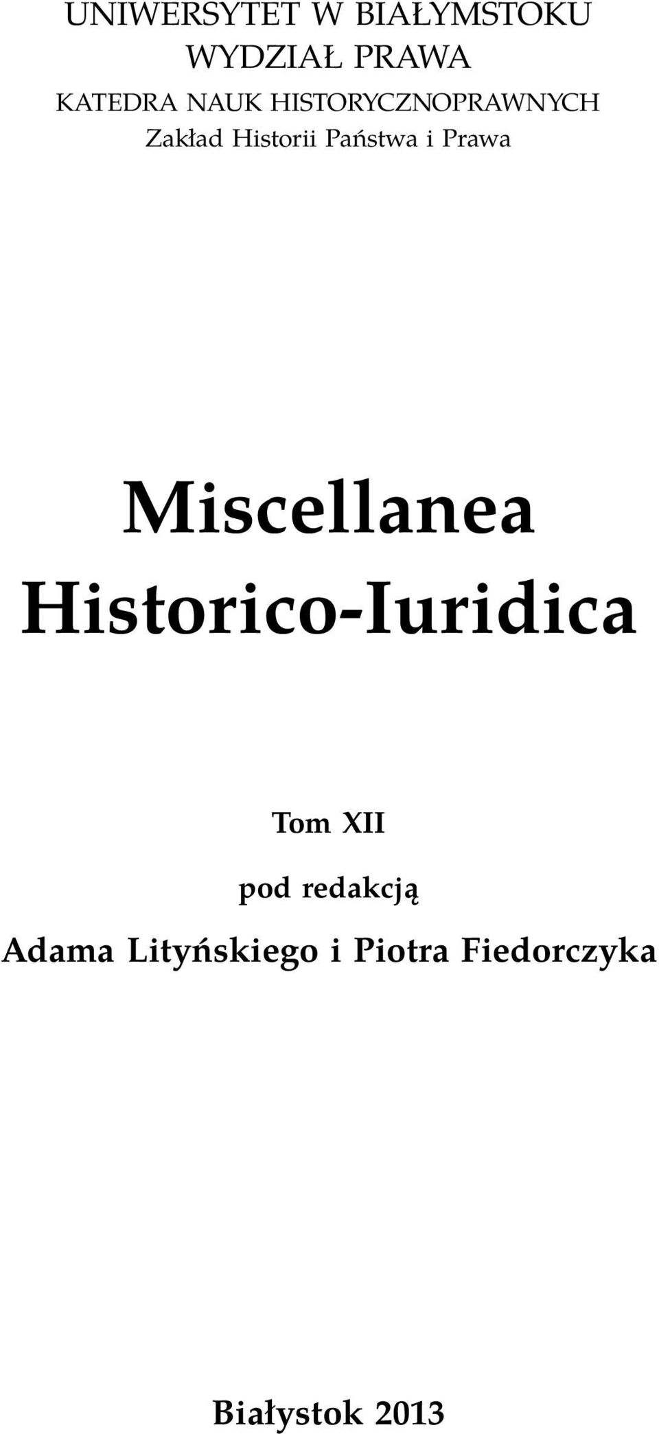 Miscellanea Historico-Iuridica Tom XII pod redakcją