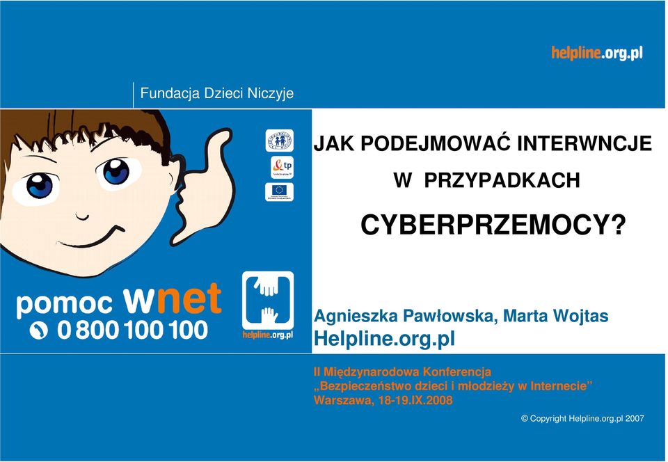 Agnieszka Pawłowska, Marta Wojtas Helpline.org.