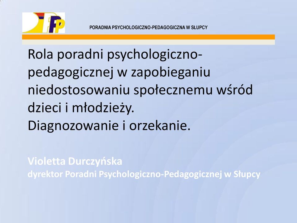 dzieci i młodzieży. Diagnozowanie i orzekanie.