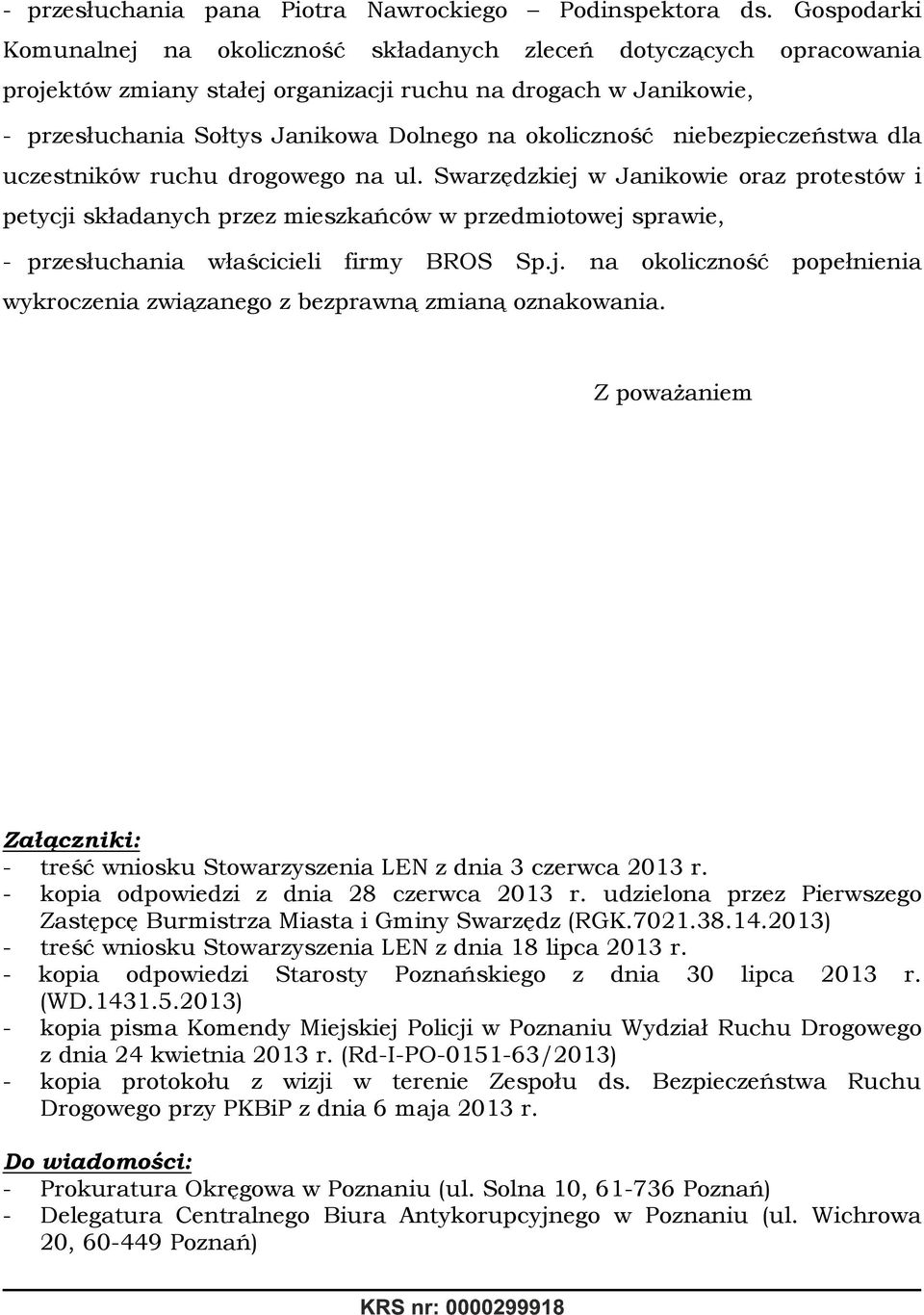 niebezpieczeństwa dla uczestników ruchu drogowego na ul.