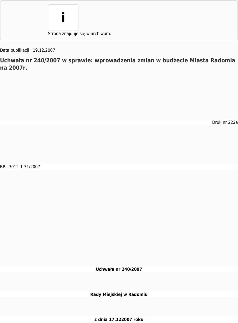 budżecie Miasta Radomia na 2007r. Druk nr 222a BP.