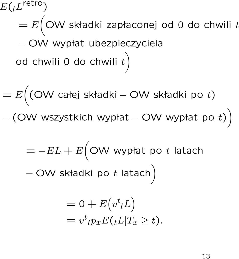 ladki po t) (OW wszystkich wyp lat OW wyp lat po t) ( = EL + E OW wyp lat po