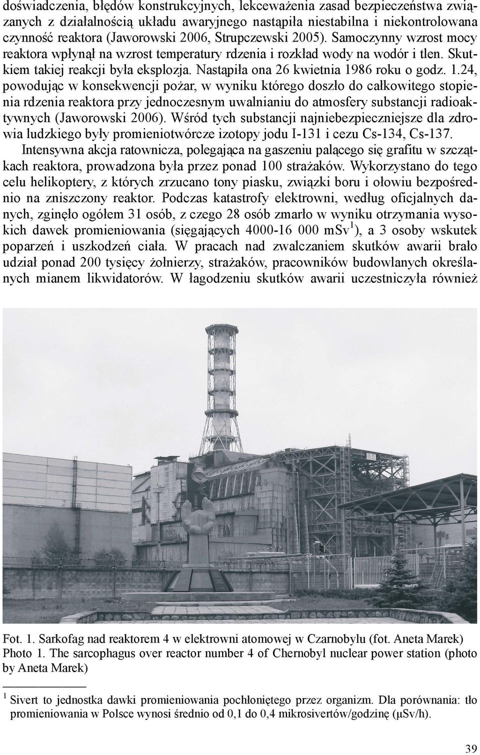 Nastąpiła ona 26 kwietnia 19
