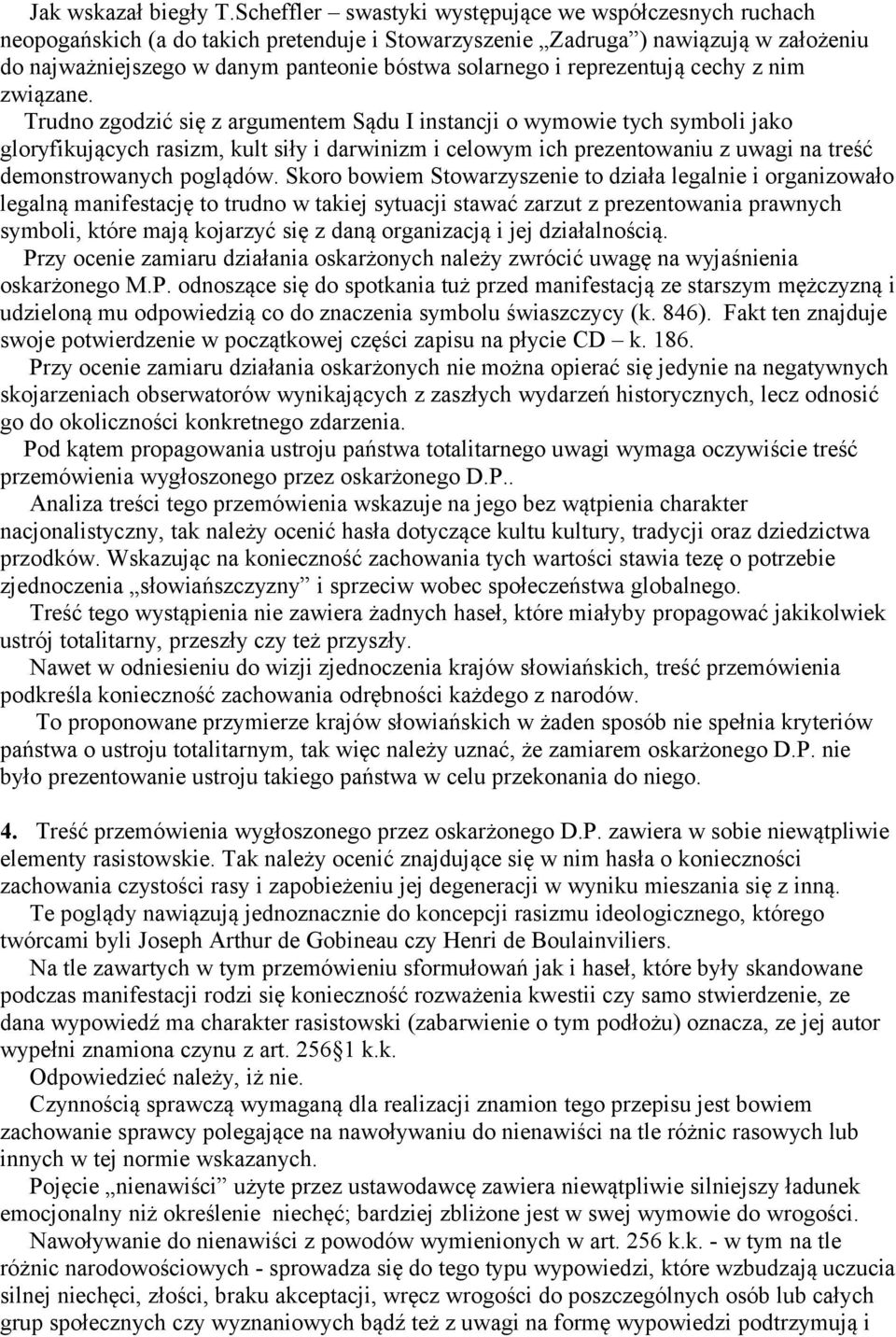 reprezentują cechy z nim związane.