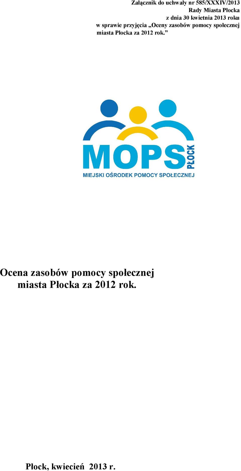 pomocy społecznej miasta Płocka za 2012 rok.