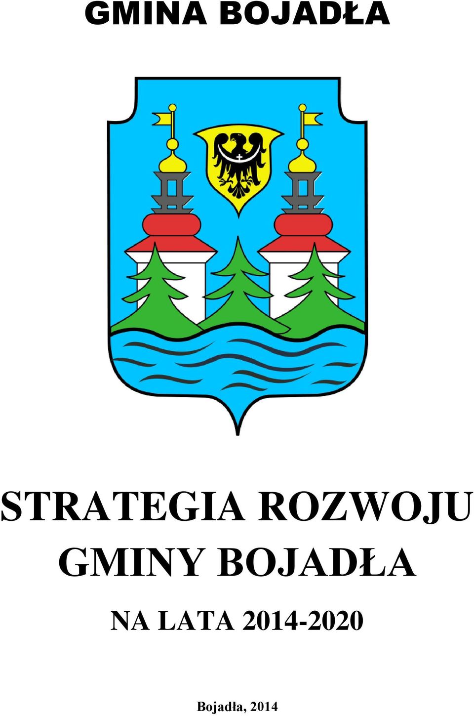 GMINY BOJADŁA NA