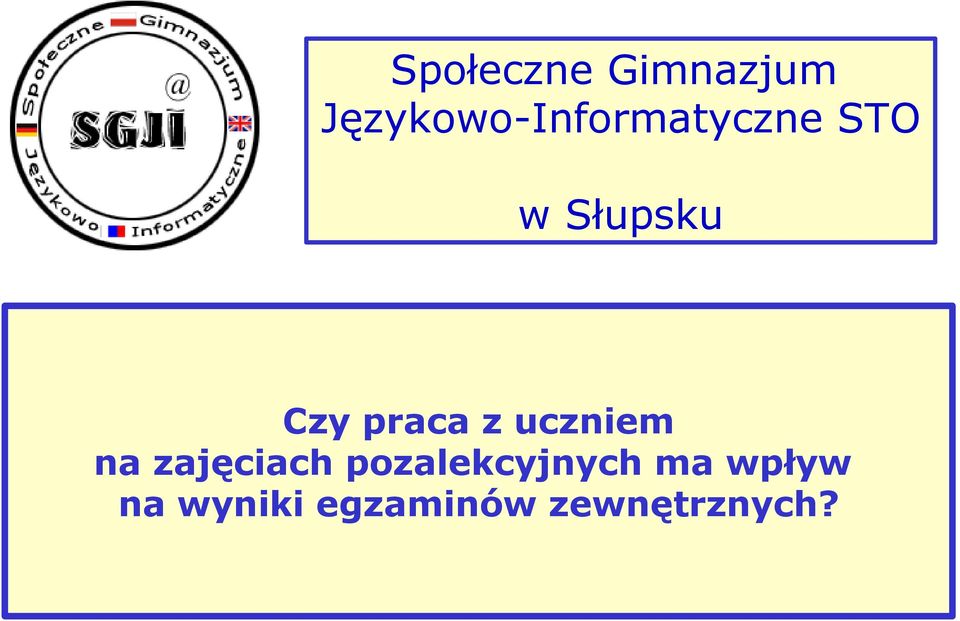 Czy praca z uczniem na zajęciach