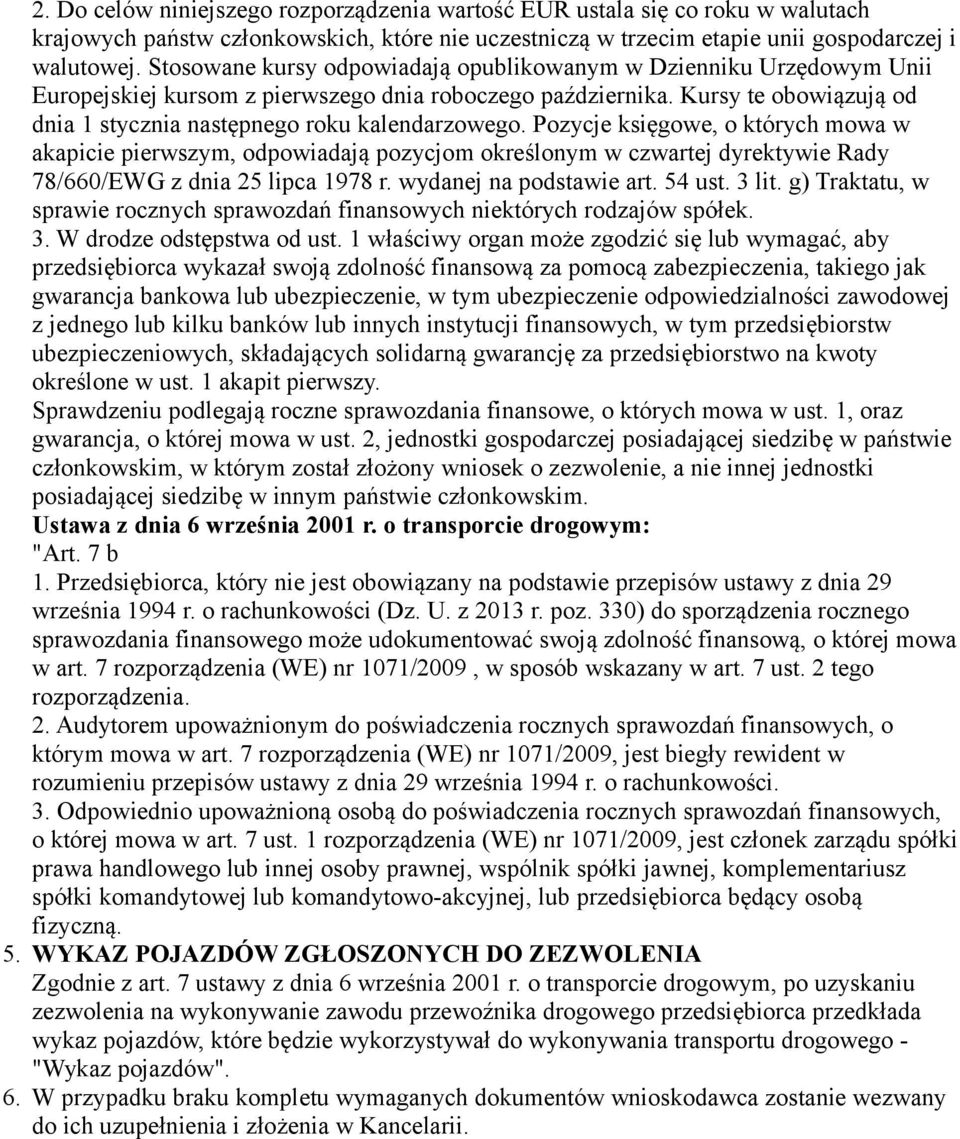 Kursy te obowiązują od dnia 1 stycznia następnego roku kalendarzowego.