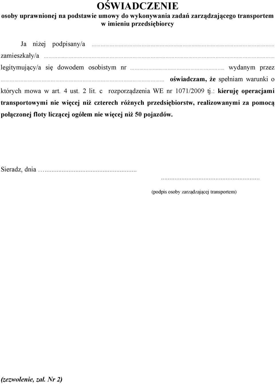 c rozporządzenia WE nr 1071/2009 tj.