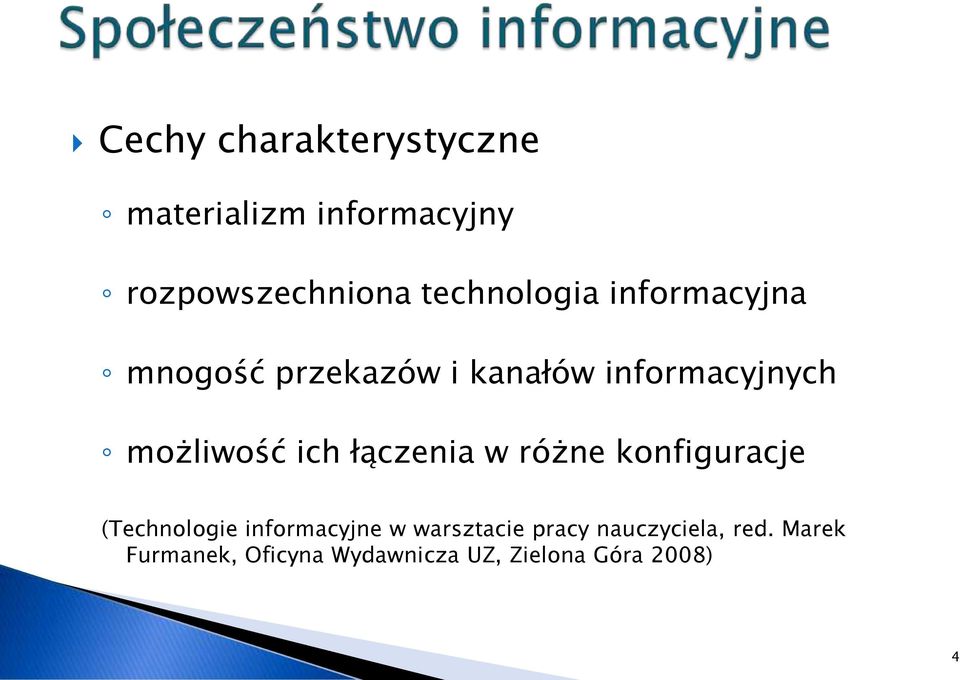 możliwość ich łączenia w różne konfiguracje (Technologie informacyjne w