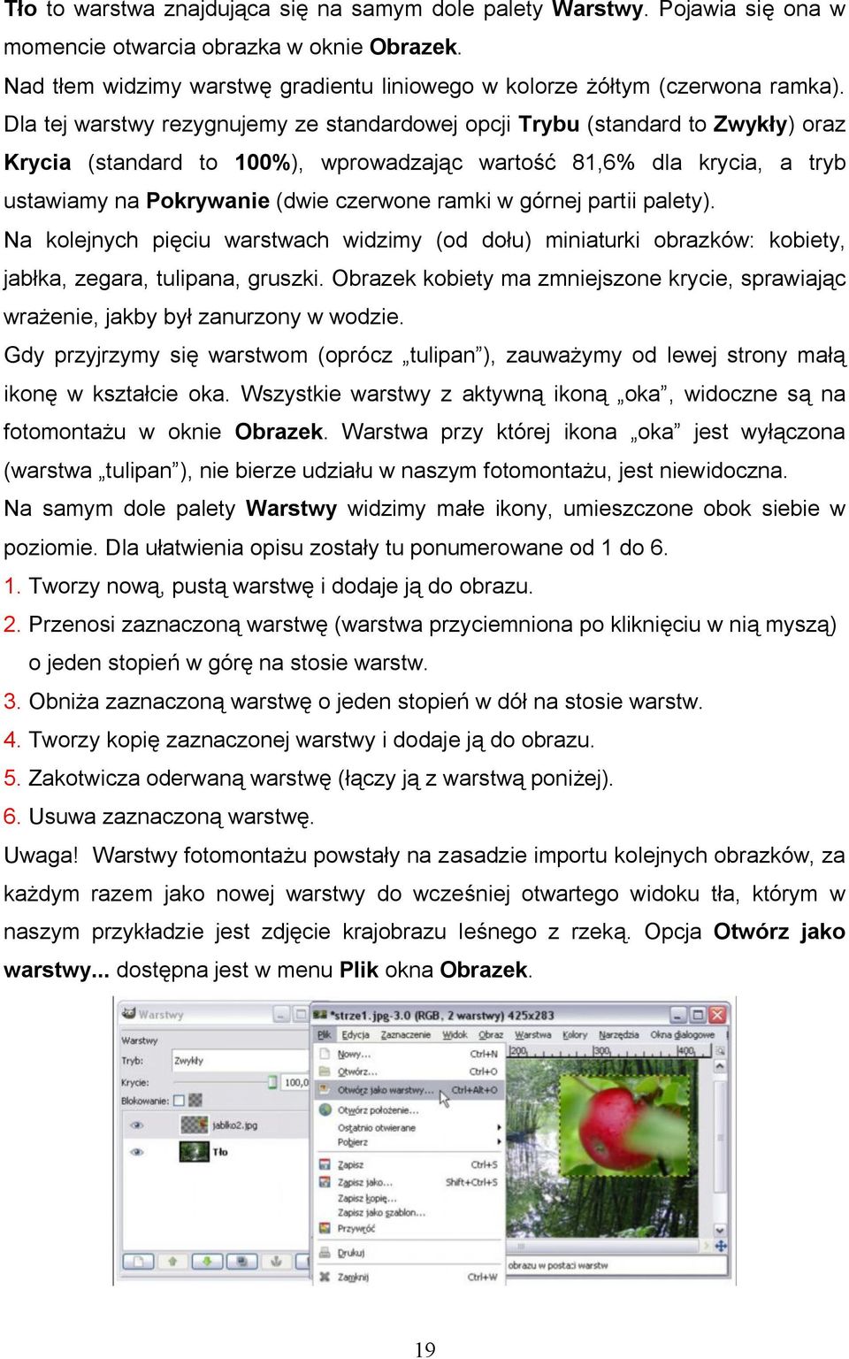w górnej partii palety). Na kolejnych pięciu warstwach widzimy (od dołu) miniaturki obrazków: kobiety, jabłka, zegara, tulipana, gruszki.