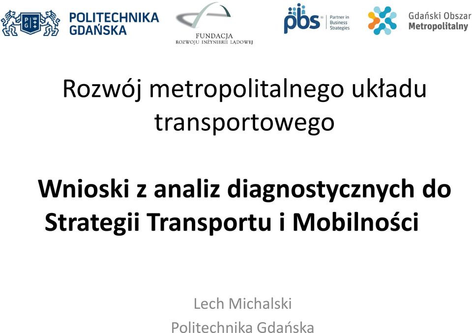 diagnostycznych do Strategii