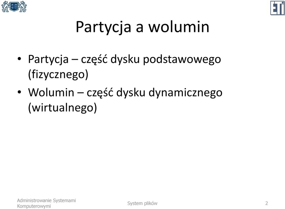 (fizycznego) Wolumin część