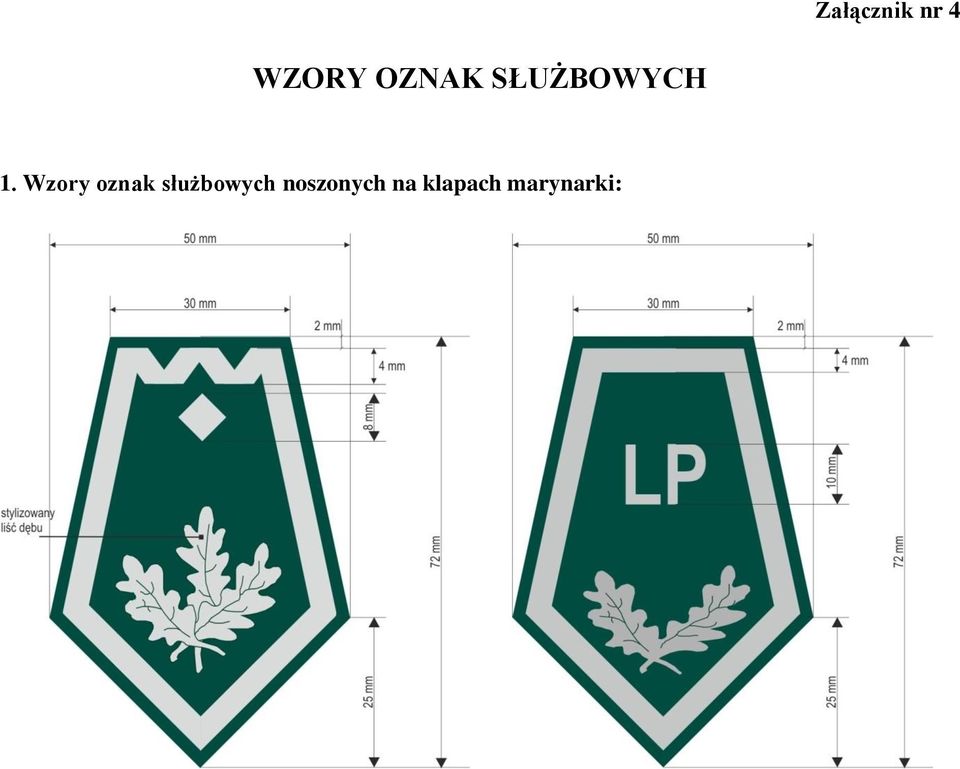 Wzory oznak służbowych