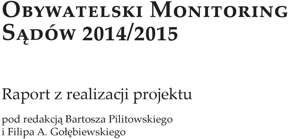 projektu pod redakcją Bartosza