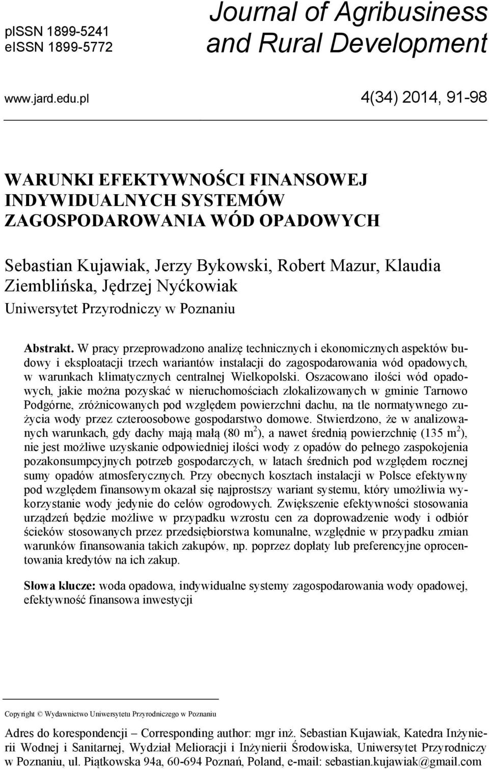 Uniwersytet Przyrodniczy w Poznaniu Abstrakt.