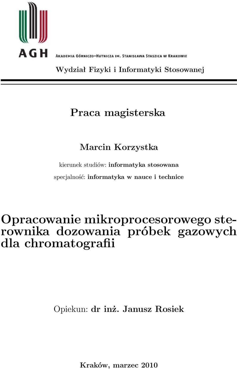 informatyka w nauce i technice Opracowanie mikroprocesorowego sterownika