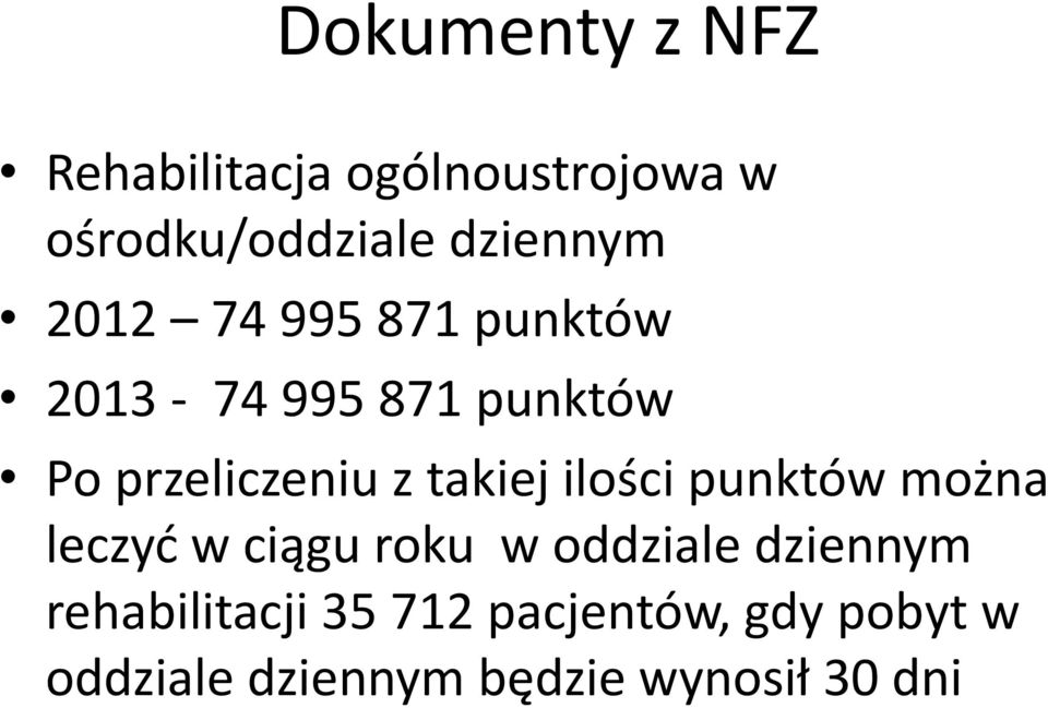 z takiej ilości punktów można leczyć w ciągu roku w oddziale dziennym