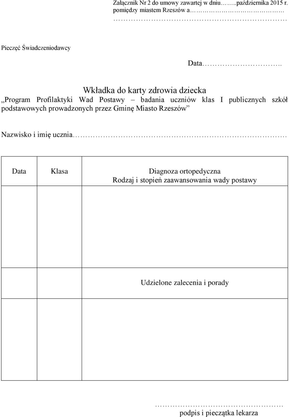 . Wkładka do karty zdrowia dziecka Program Profilaktyki Wad Postawy badania uczniów klas I publicznych szkół