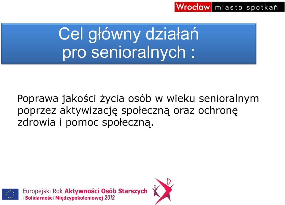 senioralnym poprzez aktywizację