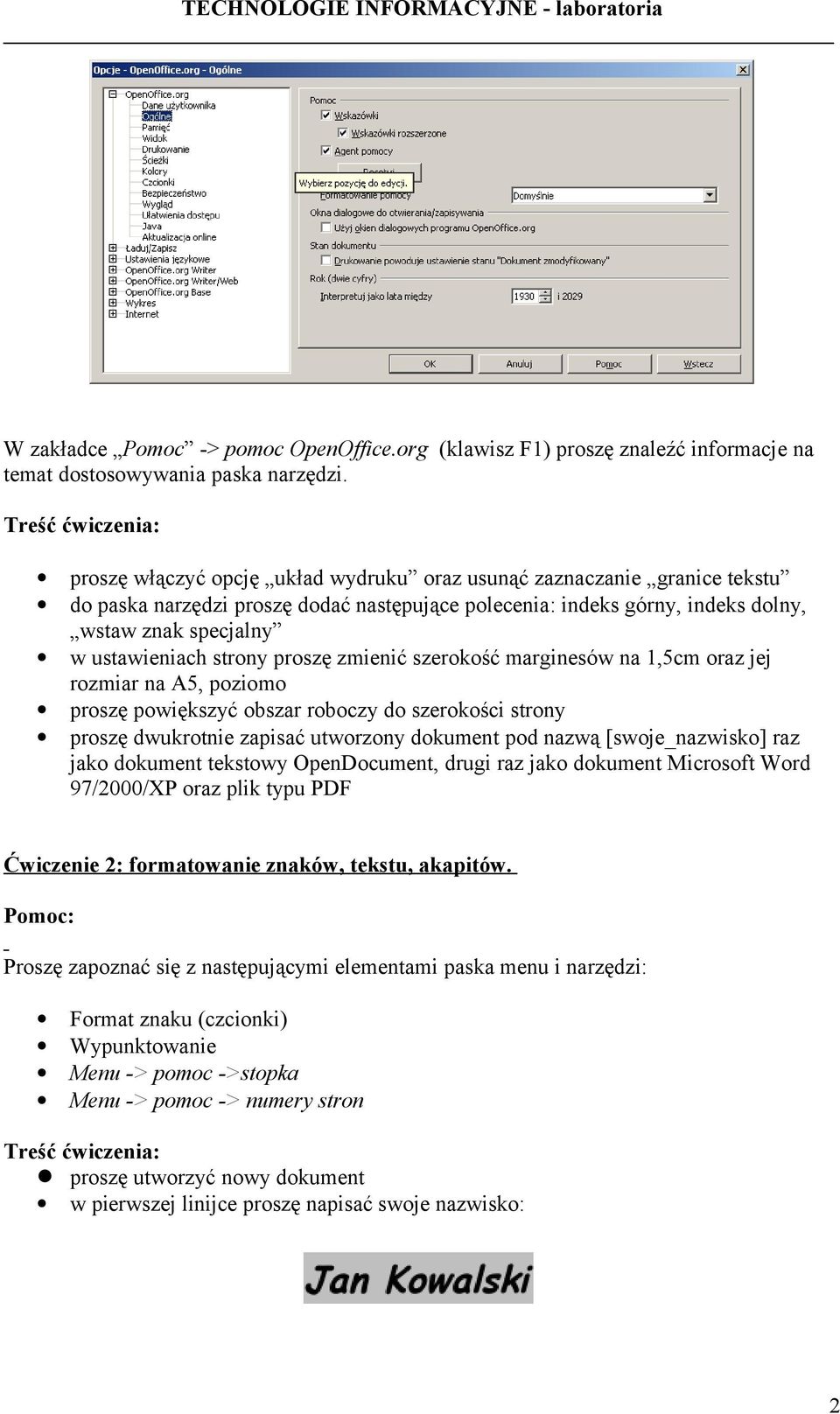 zmienić szerkść marginesów na 1,5cm raz jej rzmiar na A5, pzim prszę pwiększyć bszar rbczy d szerkści strny prszę dwukrtnie zapisać utwrzny dkument pd nazwą [swje_nazwisk] raz jak dkument tekstwy