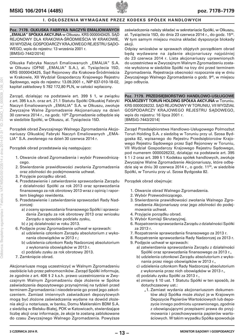 [BMSiG-7442/2014] Olkuska Fabryka Naczyń Emaliowanych EMALIA S.A. w Olkuszu (OFNE EMALIA S.A.), al.