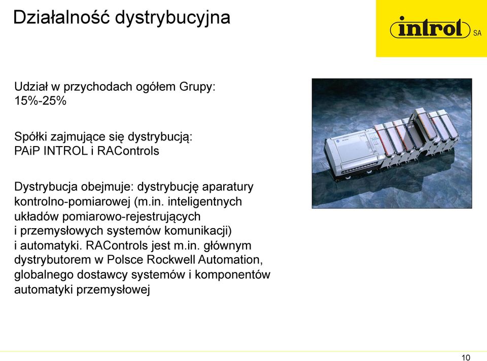 inteligentnych układów pomiarowo-rejestrujących i przemysłowych systemów komunikacji) i automatyki.