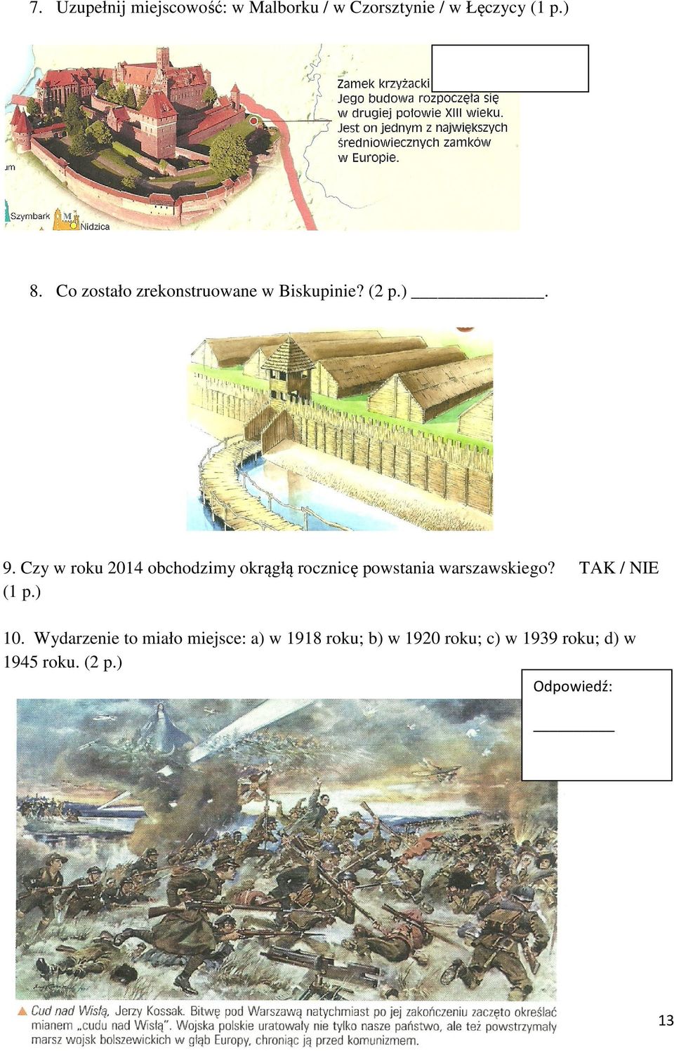 Czy w roku 2014 obchodzimy okrągłą rocznicę powstania warszawskiego? (1 p.