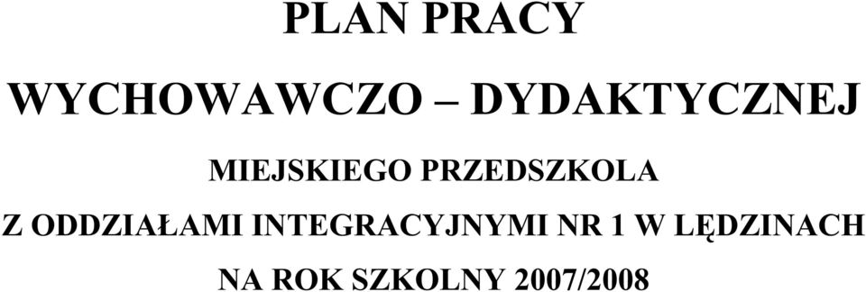 PRZEDSZKOLA Z ODDZIAŁAMI
