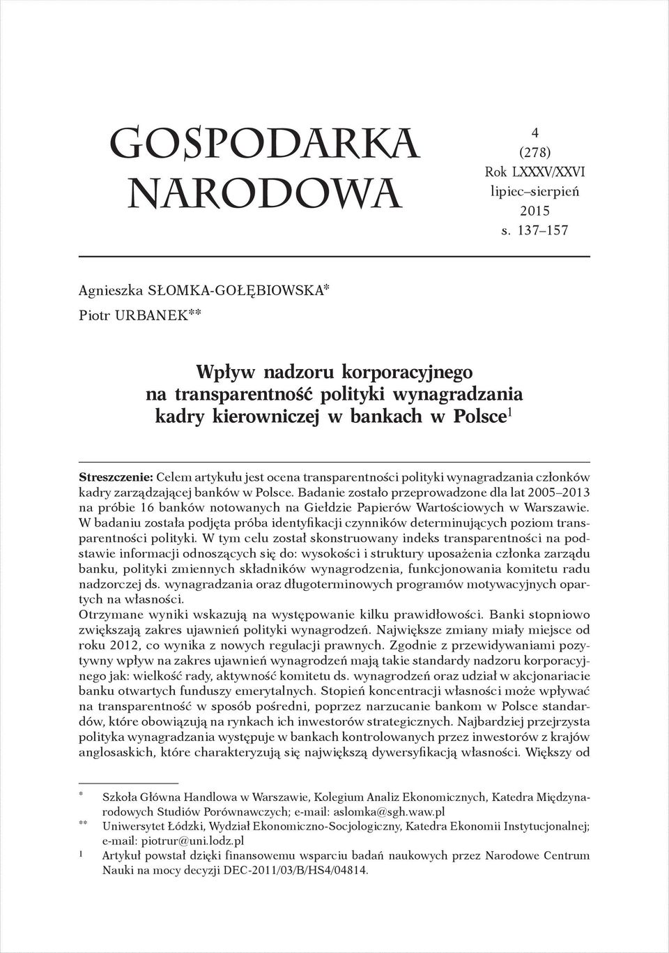 ocena transparentności polityki wynagradzania członków kadry zarządzającej banków w Polsce.
