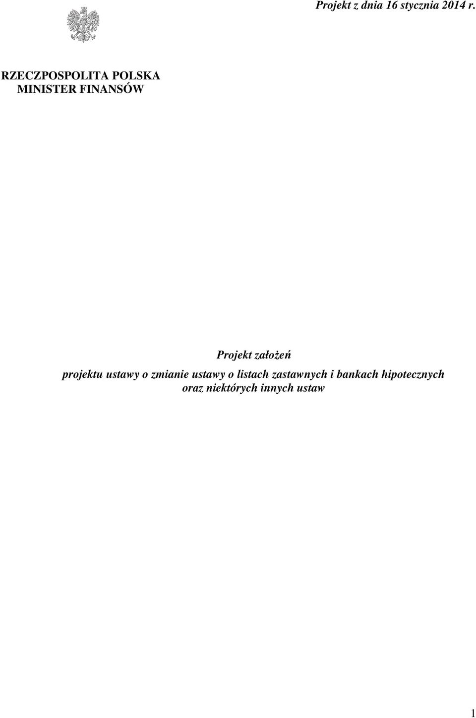 założeń projektu ustawy o zmianie ustawy o